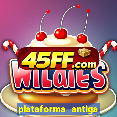 plataforma antiga do tigre